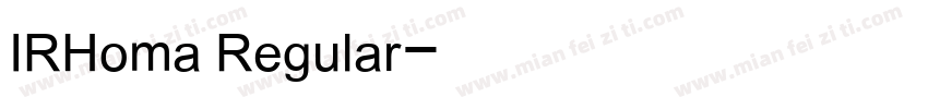 IRHoma Regular字体转换